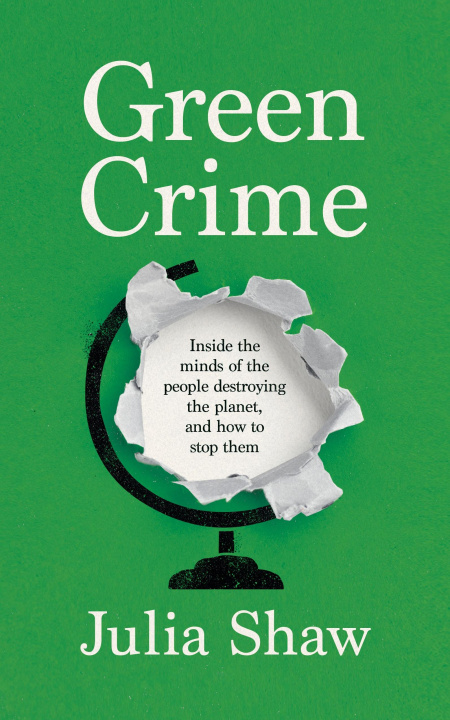 Βιβλίο Green Crime Dr Julia Shaw
