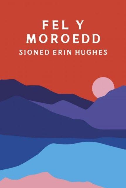 Kniha Fel y Moroedd Sioned Erin Hughes