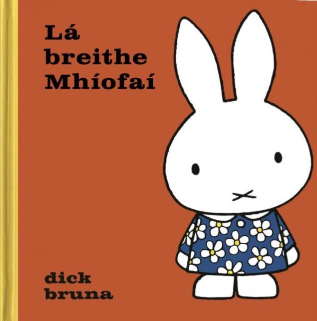 Kniha La breithe Mhiofai Dick Bruna