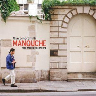 Audio Manouche Giacomo Smith Feat. Mozes Rosenberg