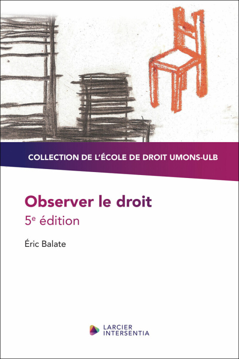 Knjiga Observer le droit 5ed Eric Balate