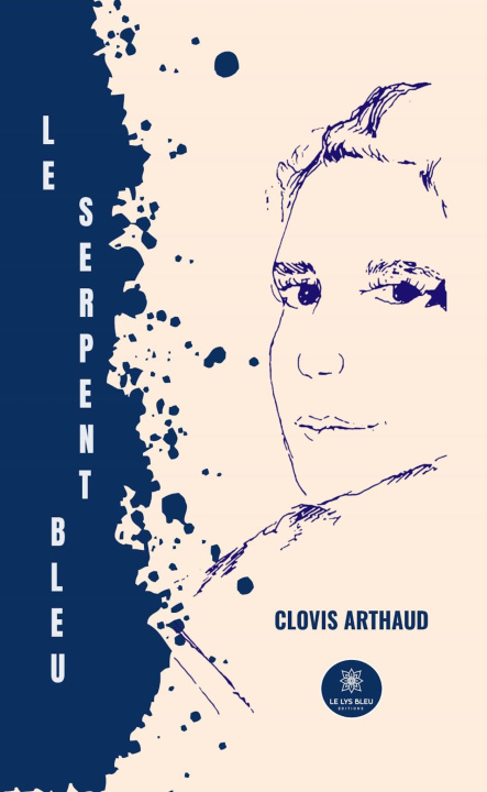 Kniha Le serpent bleu Clovis Arthaud