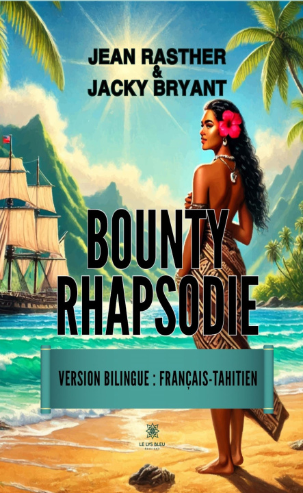 Kniha Bounty Rhapsodie Jean Rasther