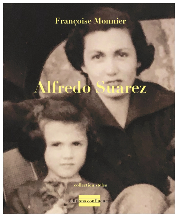 Kniha Alfredo Suarez Monnier