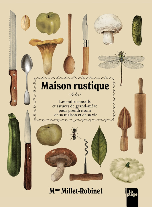Kniha Maison rustique Millet Robinet