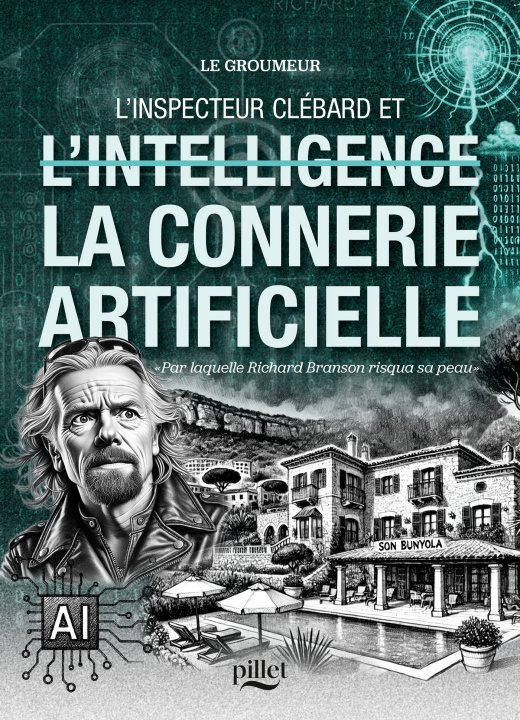 Boek L'Inspecteur Clébard et l'intelligence (ou plutôt) la connerie artificielle Eric Lehmann