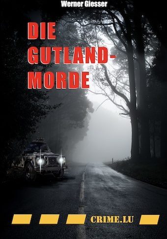 Kniha Die Gutland-Morde Giesser