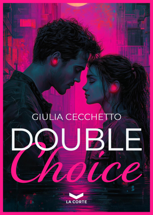 Kniha Double choice Giulia Cecchetto