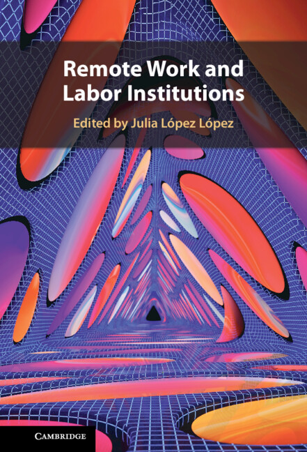 Kniha Remote Work and Labor Institutions Julia López López