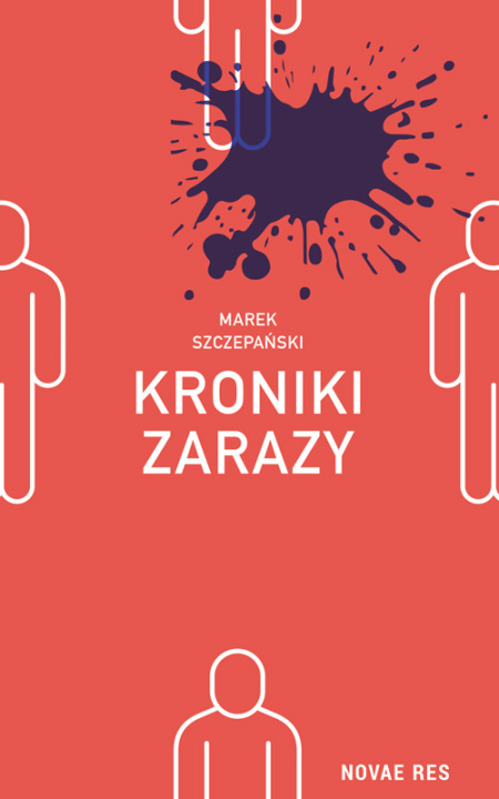 Kniha Kroniki zarazy Marek Szczepański