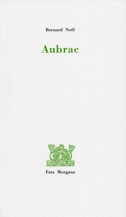 Kniha Aubrac Bernard Noël