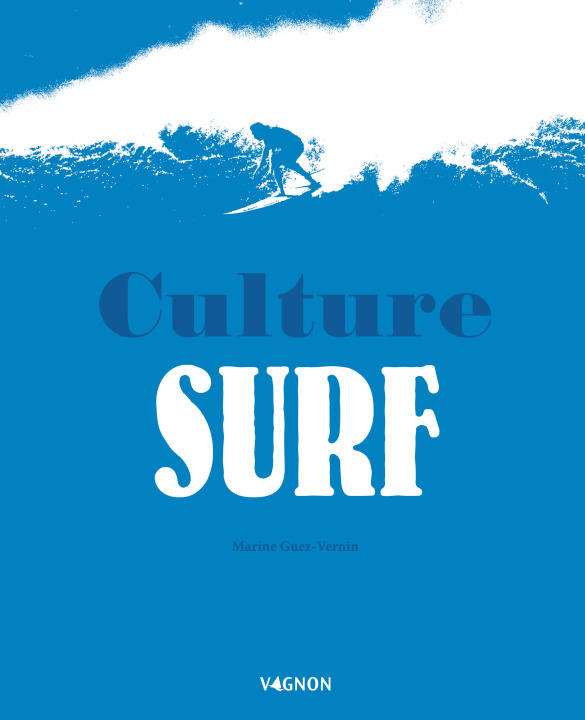 Kniha Culture surf Marine Guez-vernin