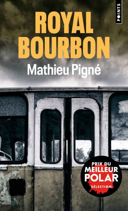 Buch Royal Bourbon Mathieu Pigné