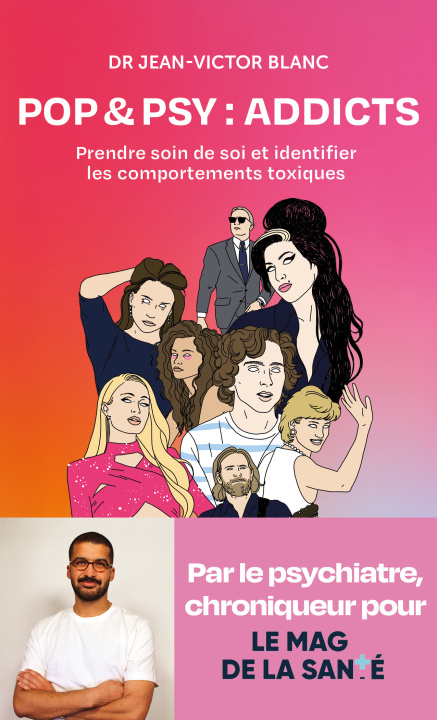 Kniha Pop & Psy : Addicts Jean-Victor Blanc