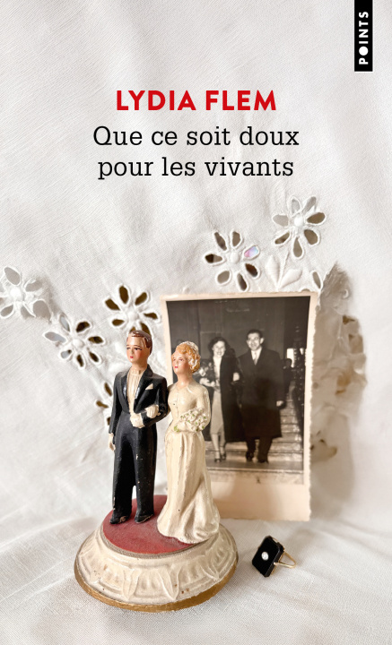 Kniha Que ce soit doux pour les vivants Lydia Flem