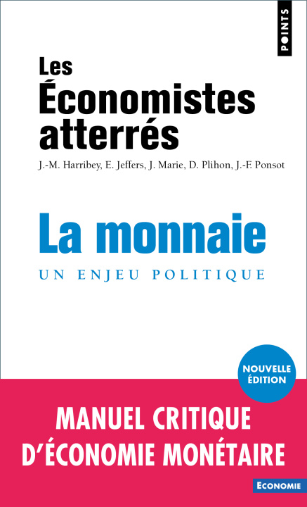 Knjiga La Monnaie Les Économistes atterrés