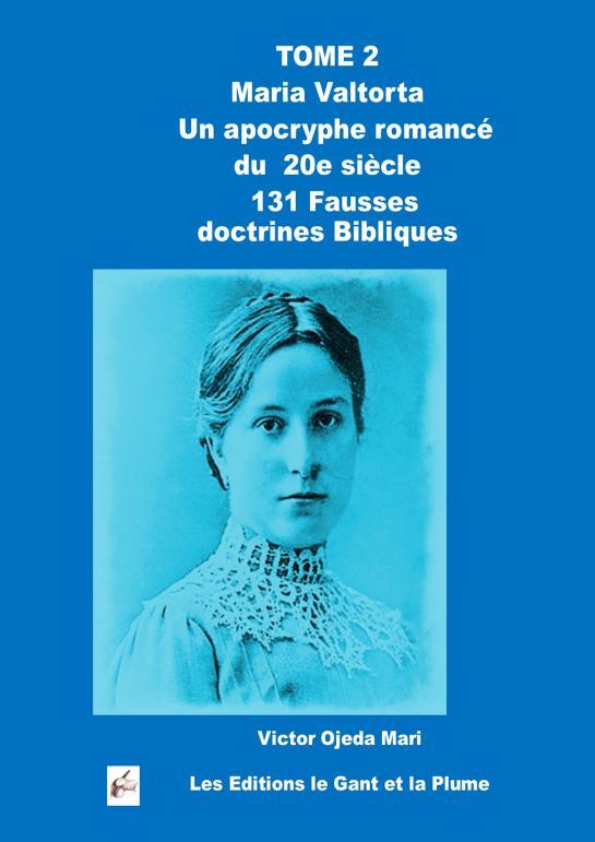 Kniha TOME 2- Valtorta:131 fausses doctrines Ojeda Mari