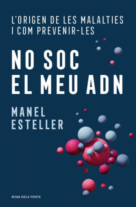 Buch No Soc El Meu Adn Manel Esteller