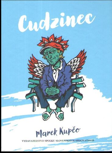 Kniha Cudzinec Marek Kupčo