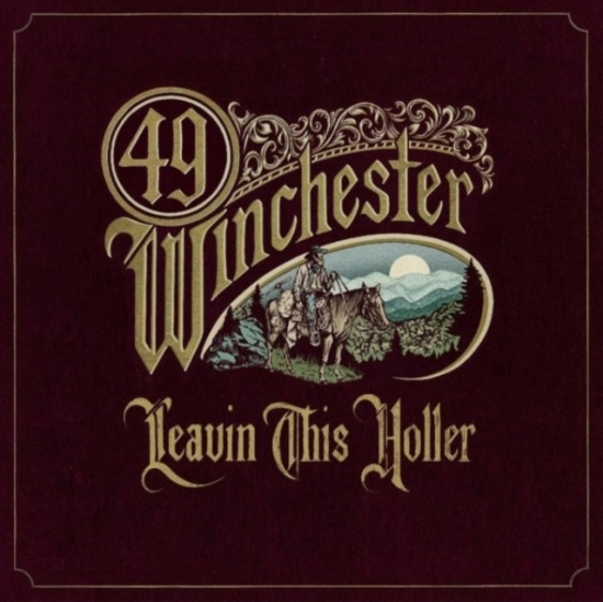 Książka 49 Winchester:  Leavin' This Holler 49 Winchester