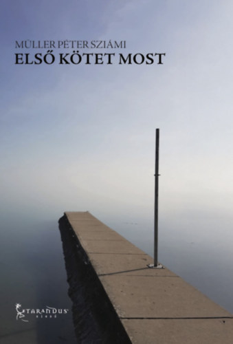 Buch Első kötet most Müller Péter Sziámi