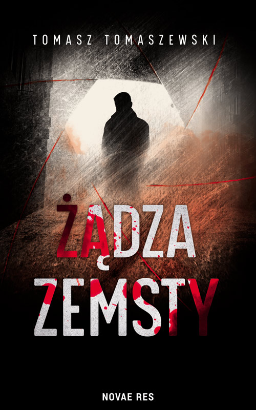 Kniha Żądza zemsty Tomasz Tomaszewski