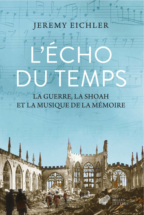 Book L'écho du temps Jeremy Eichler