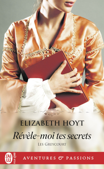 Kniha Révèle-moi tes secrets Hoyt