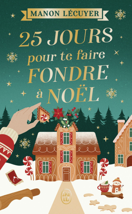 Kniha 25 jours pour te faire fondre à Noël Lecuyer