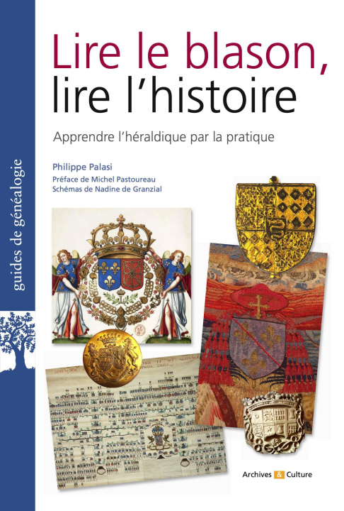 Kniha Lire le blason, lire l'histoire Palasi