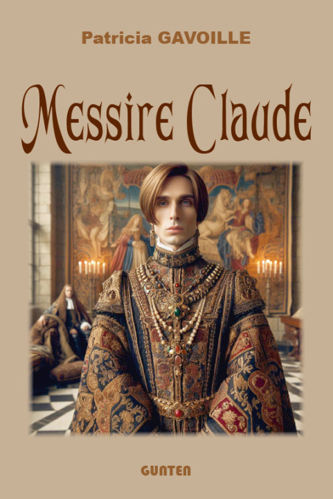 Kniha MESSIRE CLAUDE PATRICIA GAVOILLE