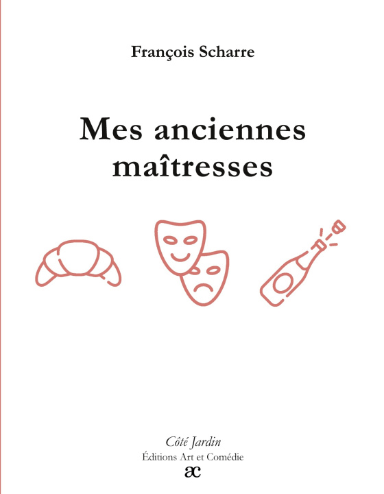 Kniha MES ANCIENNES MA TRESSES SCHARRE FRANCOIS