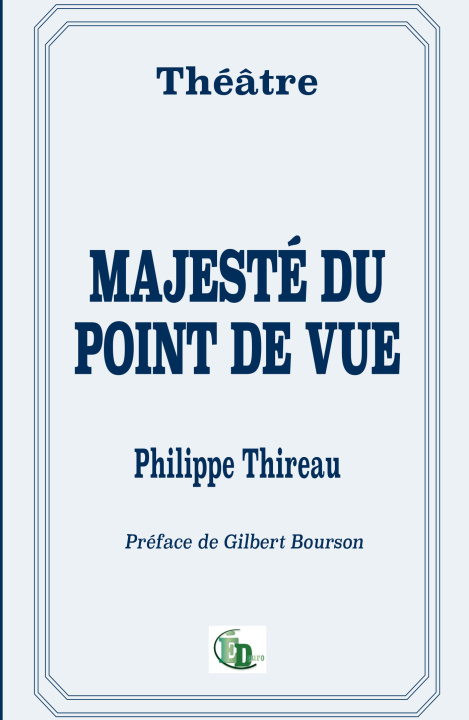 Kniha Majesté du point de vue Philippe Thireau