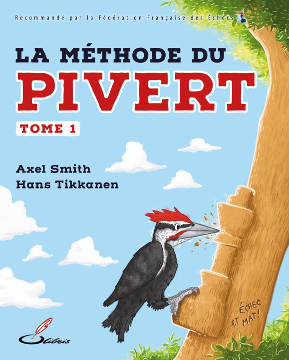 Knjiga La méthode du pivert Tikkanen
