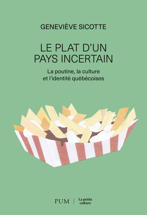 Knjiga Le plat d'un pays incertain Sicotte