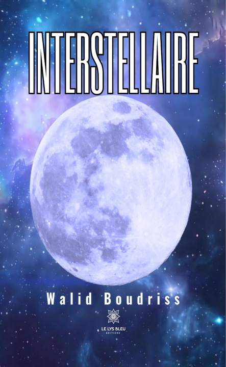 Kniha Interstellaire Walid Boudriss