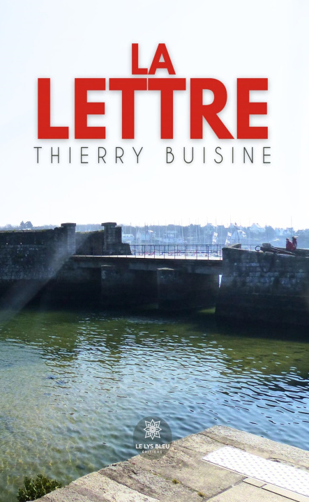 Kniha La lettre Thierry Buisine