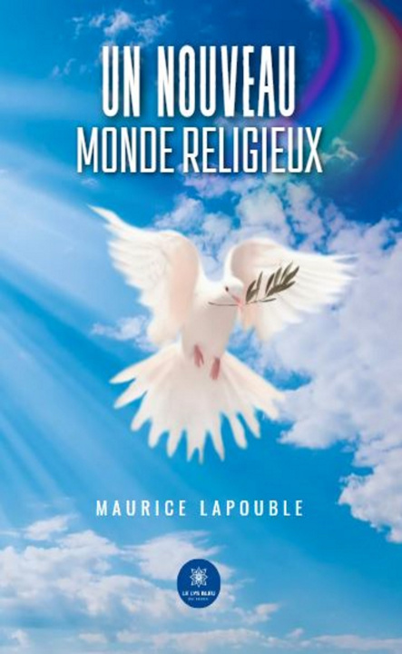 Kniha Un nouveau monde religieux Maurice Lapouble