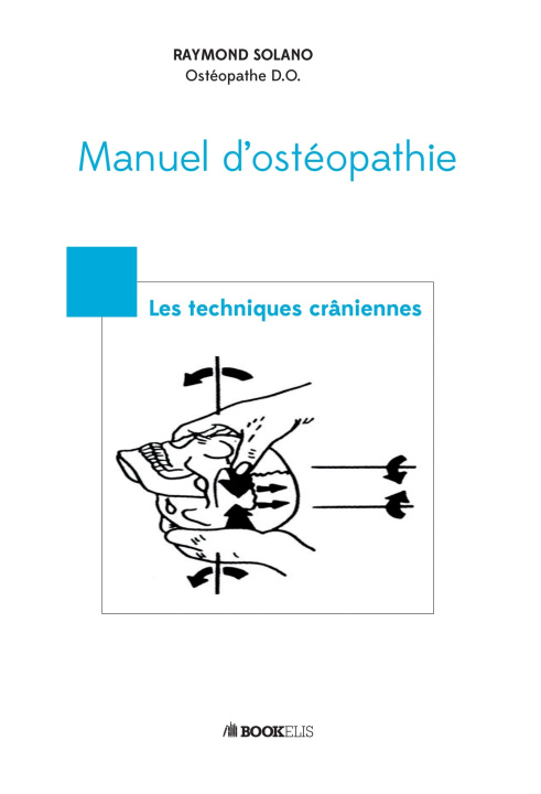 Knjiga MANUEL D'OSTÉOPATHIE Raymond Solano