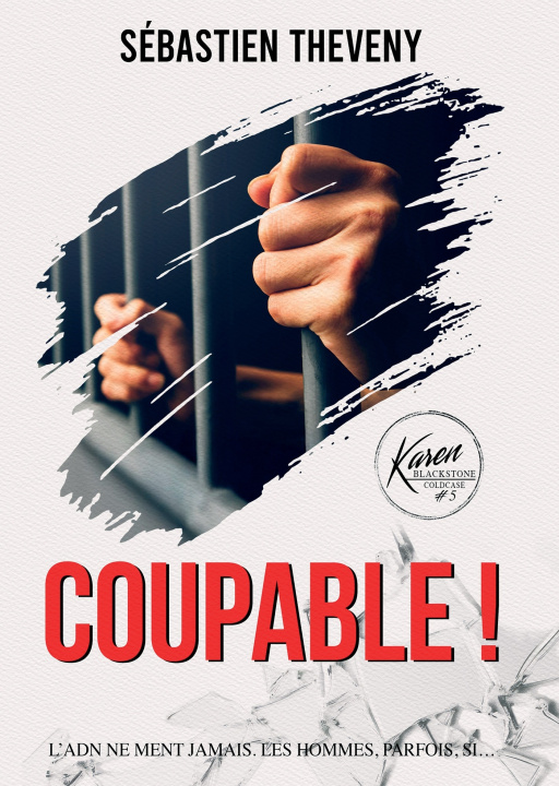 Kniha Coupable ! Sébastien Theveny