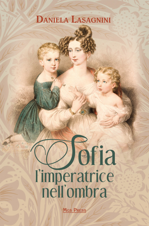 Book Sofia, l'imperatrice nell'ombra Daniela Lasagnini