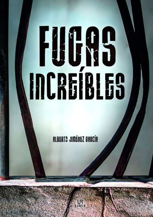 Kniha Fugas Increibles Alberto Jiménez García