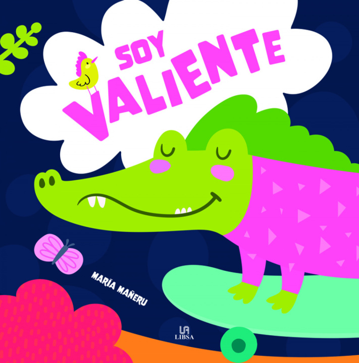 Kniha Soy Valiente María Mañeru Cámara