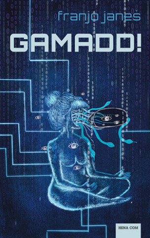 Kniha Gamadd Franjo Janeš