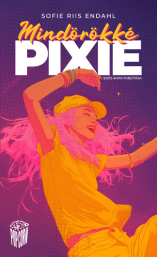 Knjiga Mindörökké Pixie Sofie Riis Endahl