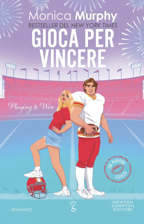 Kniha Gioca per vincere Monica Murphy