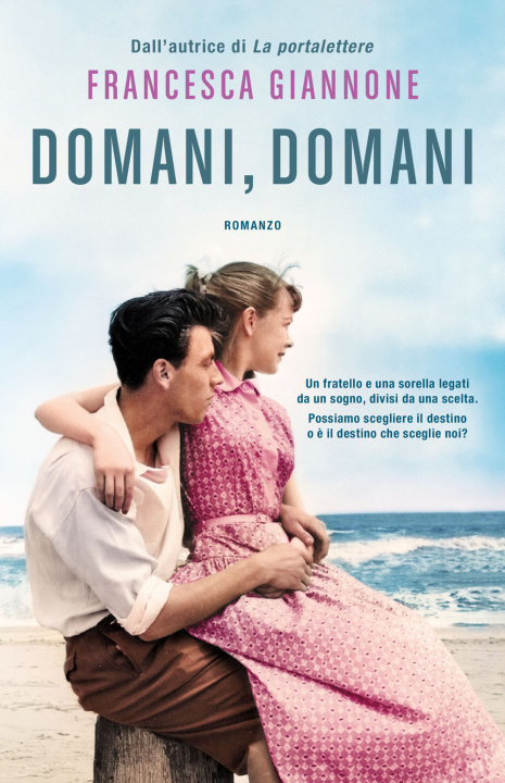 Könyv Domani, domani Francesca Giannone