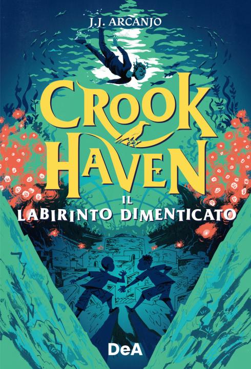 Kniha labirinto dimenticato. Crookhaven J. J. Arcanjo