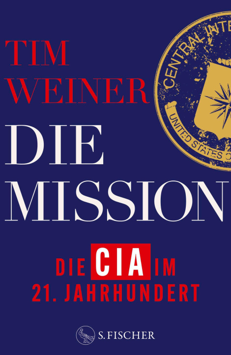 ebook Die Mission Tim Weiner