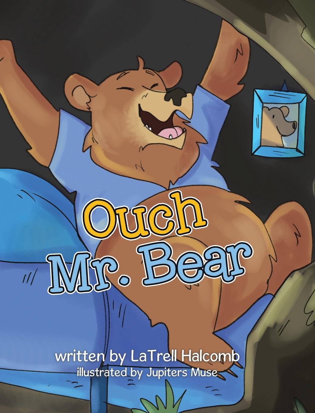 Kniha Ouch Mr. Bear Jupitors Muse